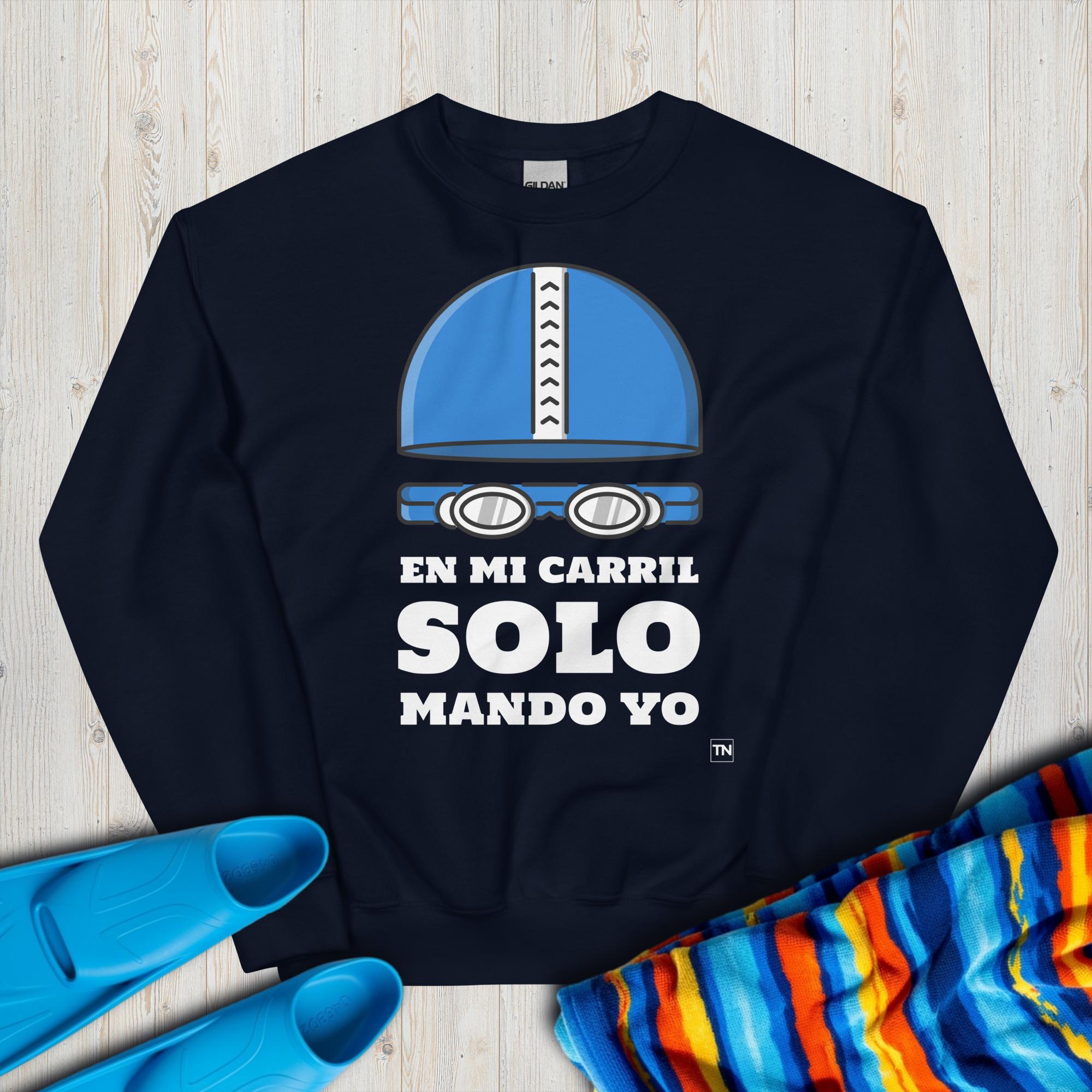 Sudadera unisex En mi carril solo mando yo - oscuro