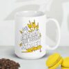 Taza blanca brillante Sé la energía que deseas atraer 325 a 590 ml - Imagen 2