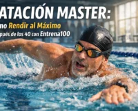 Natación Master: Cómo Rendir al Máximo después de los 40 con Entrena100 TSH0FITe32q